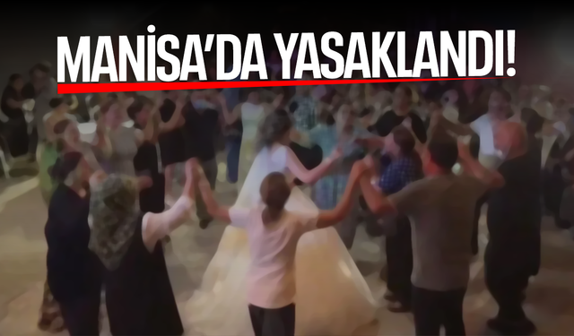 Manisa'da sokak düğünleri yasaklandı!