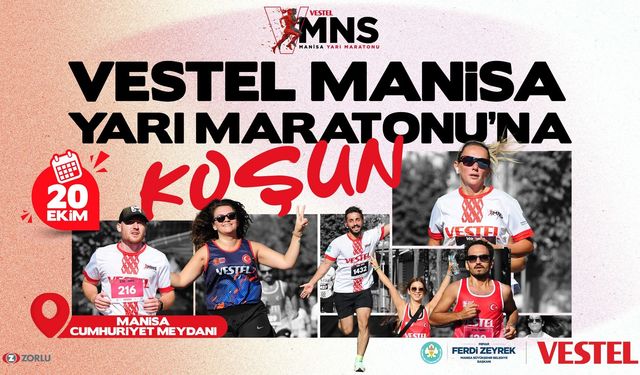 Vestel Manisa Yarı Maratonu kayıtları için son günler