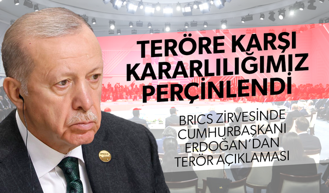 Cumhurbaşkanı Erdoğan BRICS Zirvesine katıldı