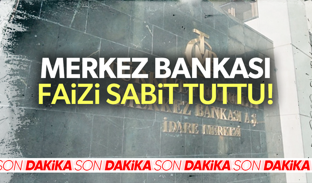 Merkez Bankası faiz kararını açıkladı...