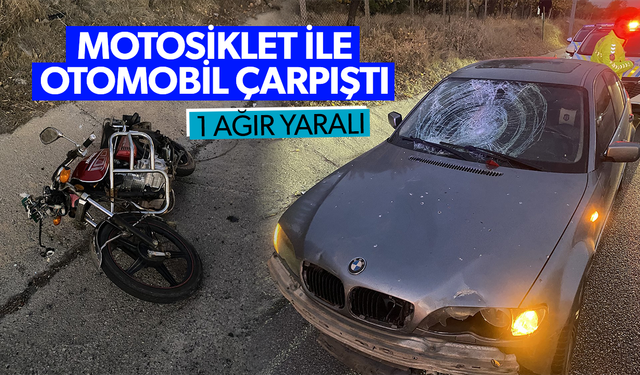 Motosiklet ile otomobil çarpıştı... 1 ağır yaralı