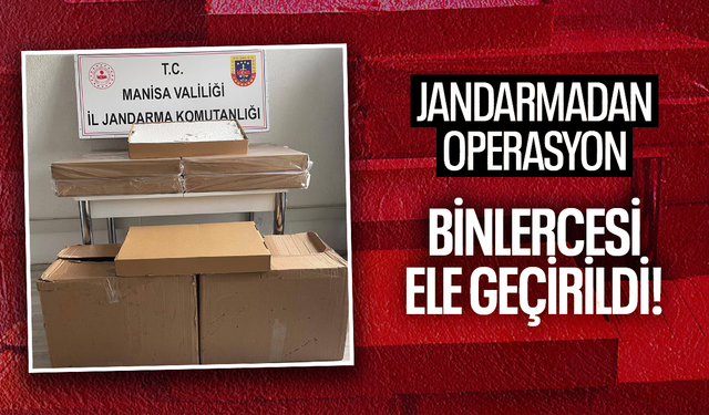 Jandarmadan operasyon... Kula'da 80 bin adet kaçak sigara ele geçirildi!