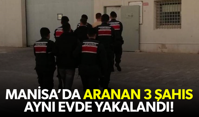 Aranan şahıslar aynı evde yakalandı