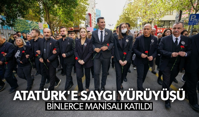 Binlerce Manisalı Atatürk'e saygı için yürüdü