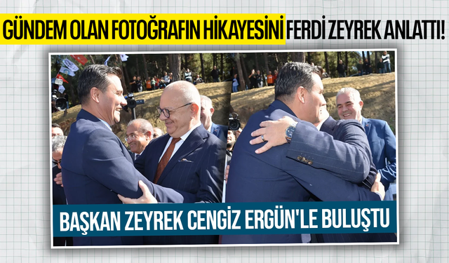 Gündem olan fotoğrafın hikayesini Ferdi Zeyrek anlattı!