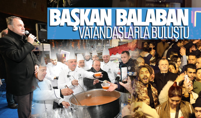 Başkan Balaban 100. Yıl Meydanında vatandaşlarla buluştu