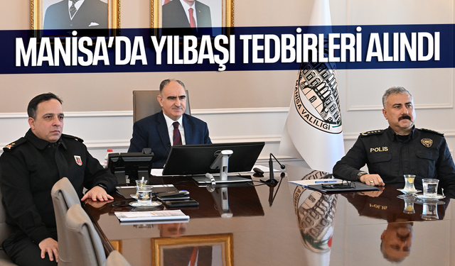 Manisa’da yılbaşı için tüm tedbirler alındı