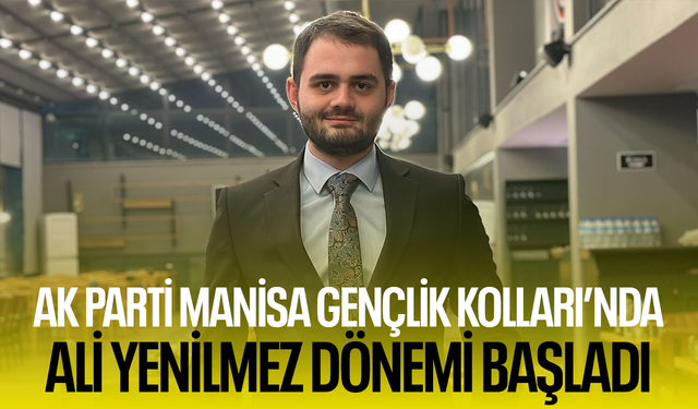 AK Parti Gençlik Kolları’nda Ali Yenilmez dönemi...