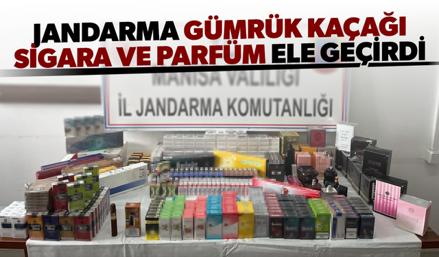 Jandarma gümrük kaçağı sigara ve parfüm ele geçirdi