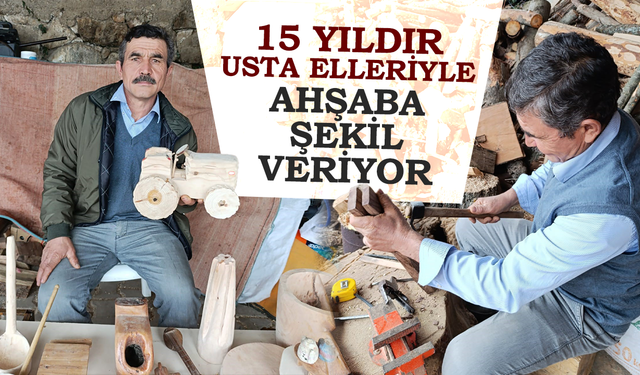 Usta elleriyle ağaca şekil veriyor