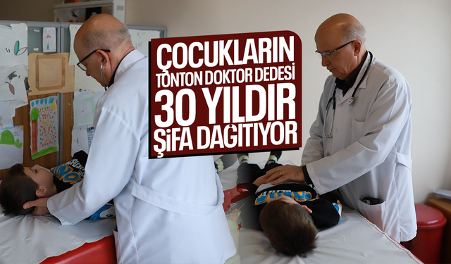 Çocukların Tonton Doktor dedesi 30 yıldır şifa dağıtıyor