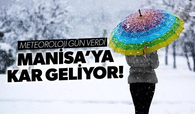 Manisa'ya kar yağışı bekleniyor