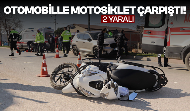 Otomobille motosiklet çarpıştı! 2 yaralı