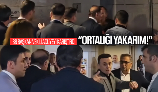 İBB Başkanvekili Nuri Aslan'dan adliyede tehdit: Yakarım ortalığı