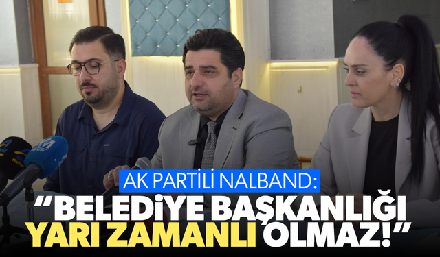 AK Partili Nalband: "Bir türlü sistemi oturtamıyorlar"