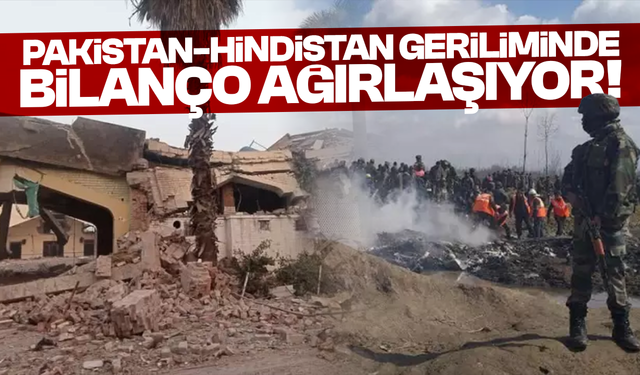 Hindistan-Pakistan askeri geriliminde bilanço ağırlaşıyor