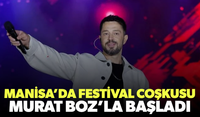 Kültür Yolu Festivali’nin Açılış Konseri Murat Boz’dan