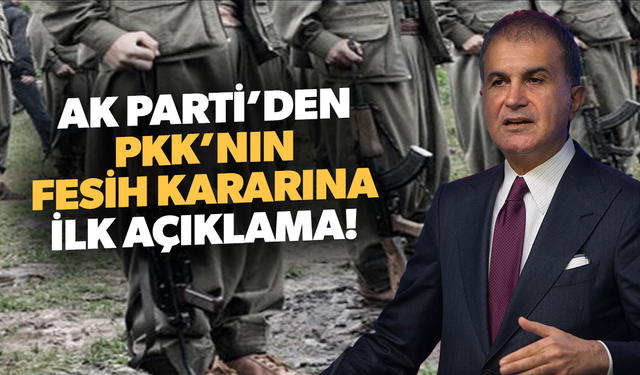 AK Parti'den PKK feshine ilk açıklama!