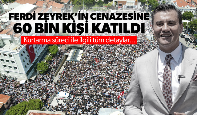 Başkan Zeyrek’i kurtarmak için zamanla yarışıldı... Cenazesine 60 bin kişi katıldı