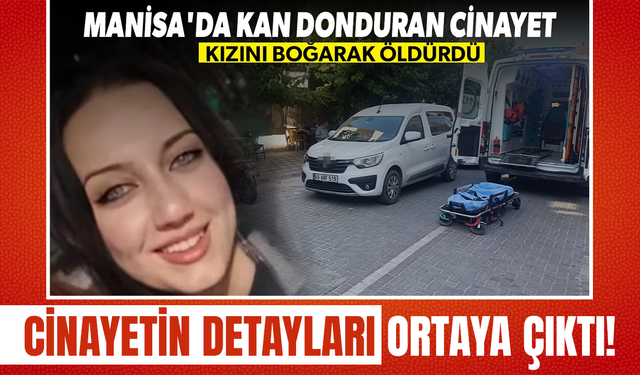 Kan donduran cinayetin detayları ortaya çıktı!