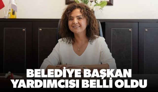 Akhisar’da yeni Belediye Başkan Yardımcısı belli oldu