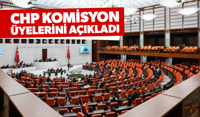 CHP'nin Terörsüz Türkiye Komisyonu'nda yer alacak isimler belli oldu