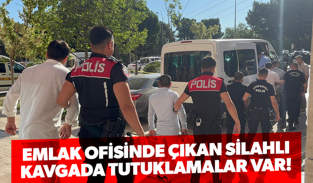 Emlak ofisinde çıkan silahlı kavgada 4 tutuklama