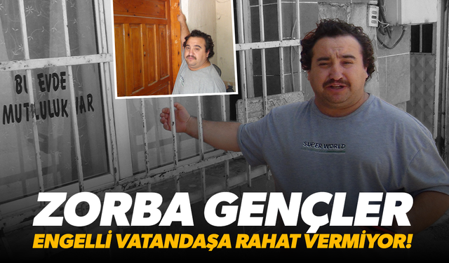 Engelli vatandaşın zorba gençlerle başı dertte