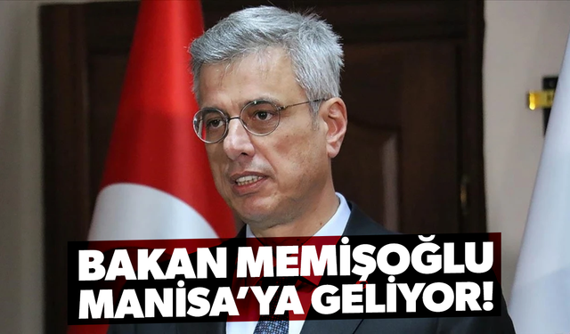 Sağlık Bakanı Kemal Memişoğlu Manisa’ya geliyor