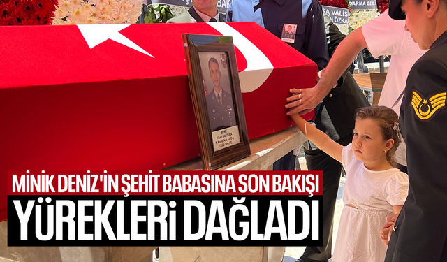 Minik Deniz'in şehit babasına son bakışı yürekleri dağladı