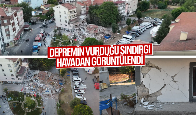 Depremin vurduğu Sındırgı havadan görüntülendi
