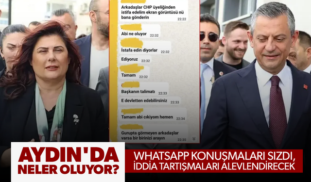 Aydın'da neler oluyor? WhatsApp konuşmaları sızdı, iddia tartışmaları alevlendirecek