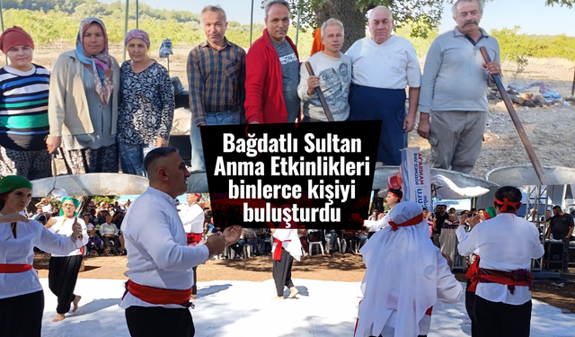 Bağdatlı Sultan Anma Etkinlikleri binlerce kişiyi buluşturdu
