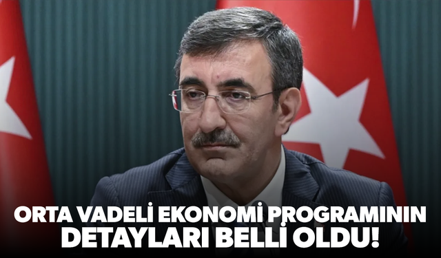 Ekonominin üç yılık yol haritası belli oldu! 2026-2028 OVP’si açıklandı