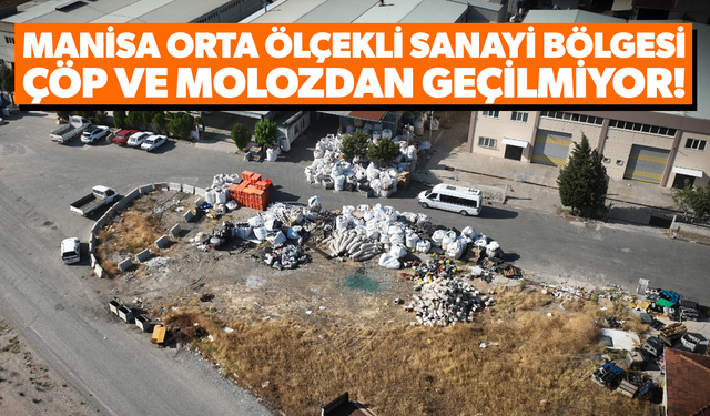Manisa Orta Ölçekli Sanayi Bölgesi’nde Çöp ve Moloz Sorunu Tepki Çekiyor