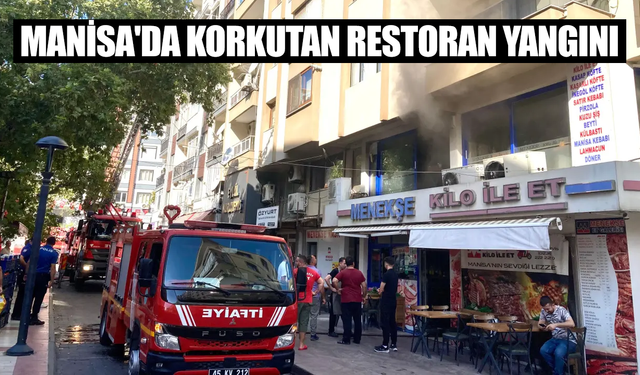 Manisa'da korkutan restoran yangını!