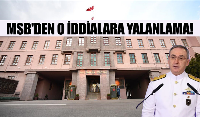 MSB'den İsrail'in TSK'yı hedef aldığı iddialarına yalanlama geldi