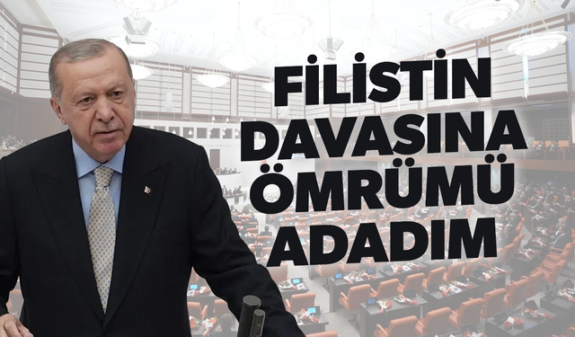 Cumhurbaşkanı Erdoğan: Filistin davasına ömrümü adadım