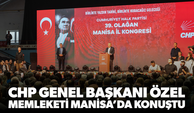 Özgür Özel Manisa'dan rest çekti!