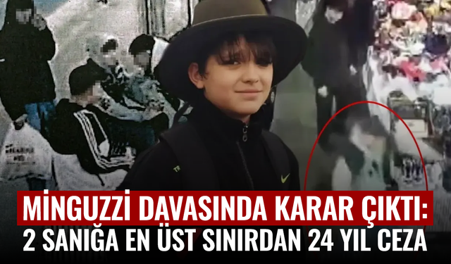 Minguzzi davasında karar çıktı: 2 sanığa en üst sınırdan 24 yıl ceza