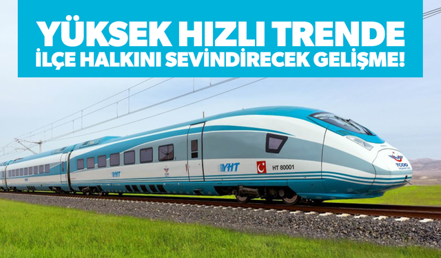 Turgutlu’ya Yüksek Hızlı Tren İstasyonu Müjdesi