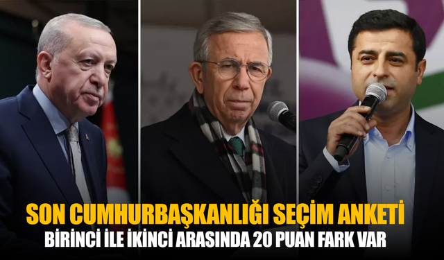 Son cumhurbaşkanlığı seçim anketi! Birinci ile ikinci arasında 20 puan fark var
