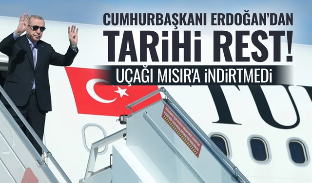 Cumhurbaşkanı Erdoğan uçağı Mısır'a indirtmedi