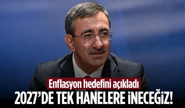 Cevdet Yılmaz: Enflasyon kararlılıkla düşüyor, 2027’de tek hanelere ineceğiz