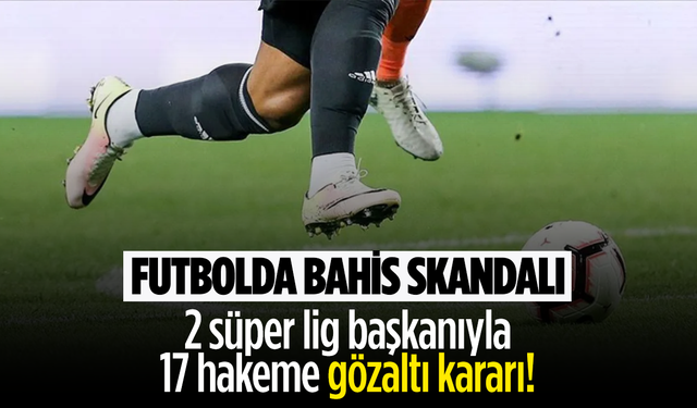 Futbolda bahis operasyonu
