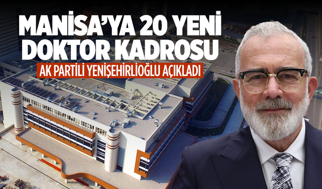 Manisa’ya 20 Yeni Doktor Kadrosu