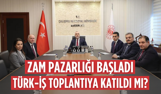 2026 yılı asgari ücret maratonu başladı