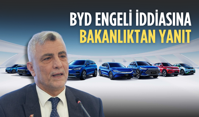Bakanlıktan BYD iddialarına açıklama