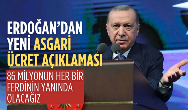 Erdoğan’dan yeni asgari ücret açıklaması