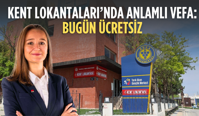 İzmir’de Kent Lokantaları Gülşah Durbay için ücretsiz